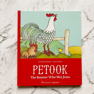 Petook - The Rooster who met Jesus