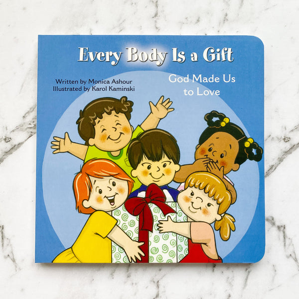Every Body is a Gift